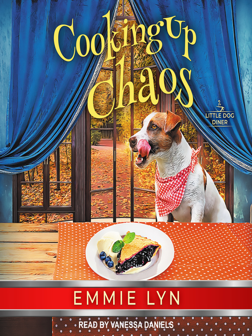 Title details for Cooking Up Chaos by Emmie Lyn - Available